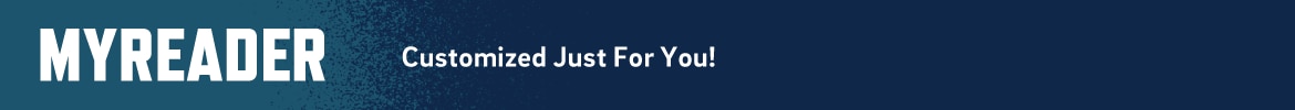 MyReader customized just for you!